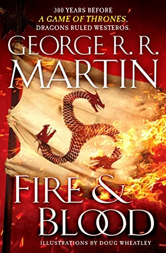 جلد Fire & Blood: 300 Years Before A Game of Thrones (A Targaryen History) (A Song of Ice and Fire)
