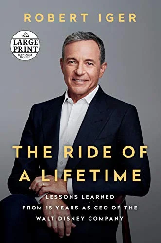 جلد The Ride of a Lifetime: Lessons Learned from 15 Years as CEO of the Walt Disney Company (Random House Large Print)