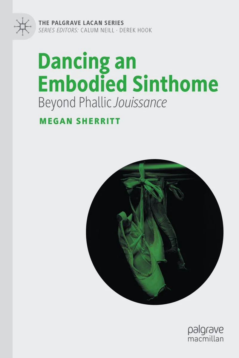جلد رقصِ سنثومِ جسمانی‌شده ۲۰۲۴  Dancing an Embodied Sinthome 2024