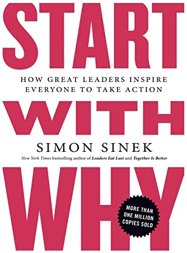 جلد Start with Why: How Great Leaders Inspire Everyone to Take Action
