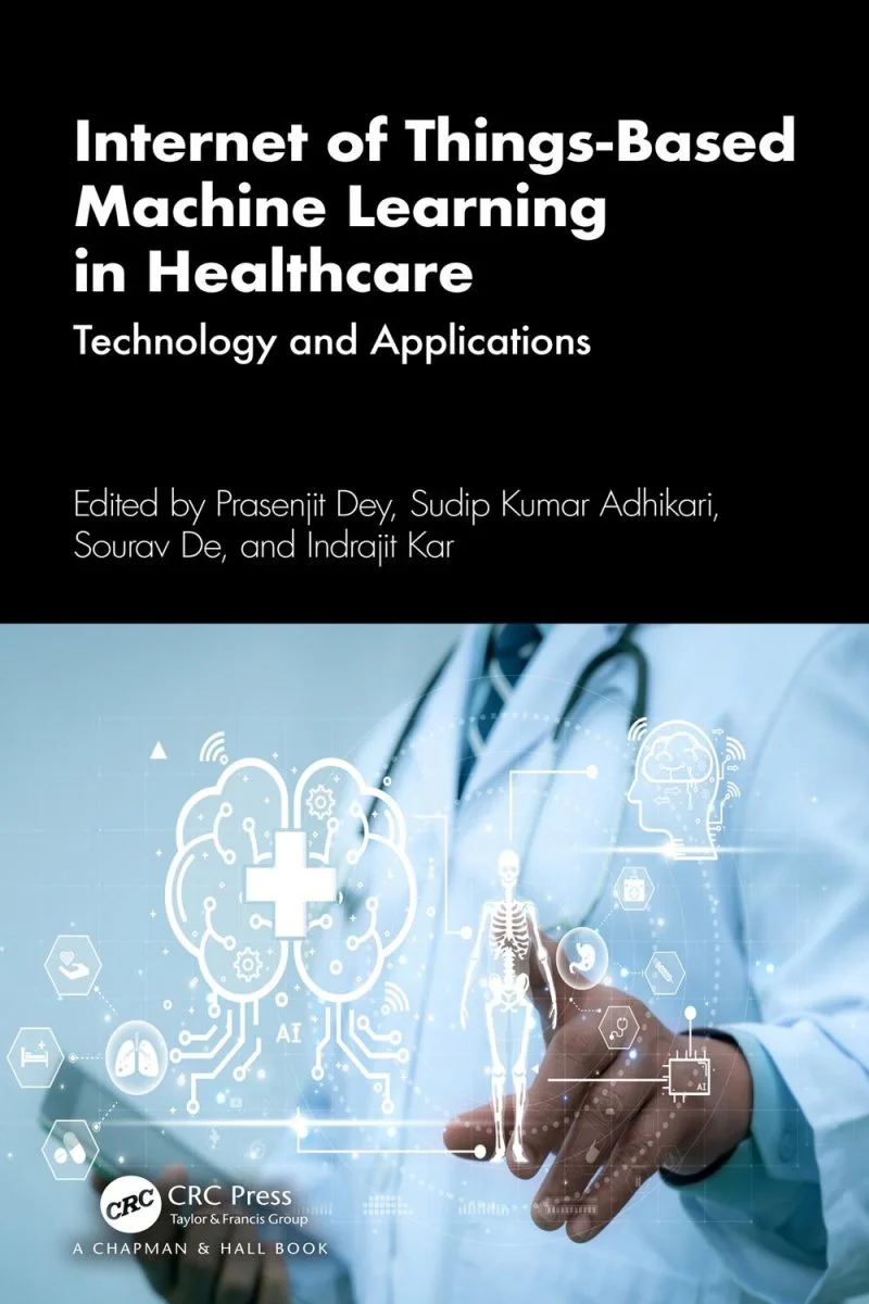 جلد یادگیری ماشین مبتنی بر اینترنت اشیا در مراقبت‌های بهداشتی ۲۰۲۴  Internet of Things-Based Machine Learning in Healthcare 2024