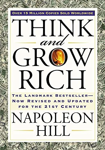جلد Think and Grow Rich: The Landmark Bestseller Now Revised and Updated for the 21st Century (Think and Grow Rich Series)