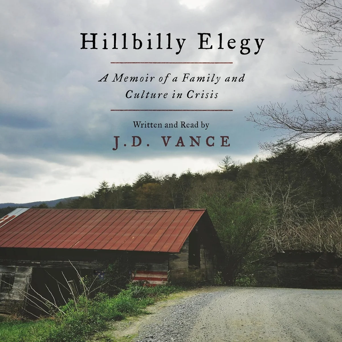 جلد Hillbilly Elegy: A Memoir of a Family and Culture in Crisis