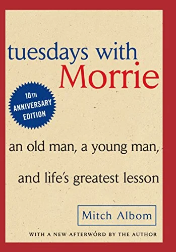 جلد Tuesdays with Morrie: An Old Man, A Young Man and Life's Greatest Lesson