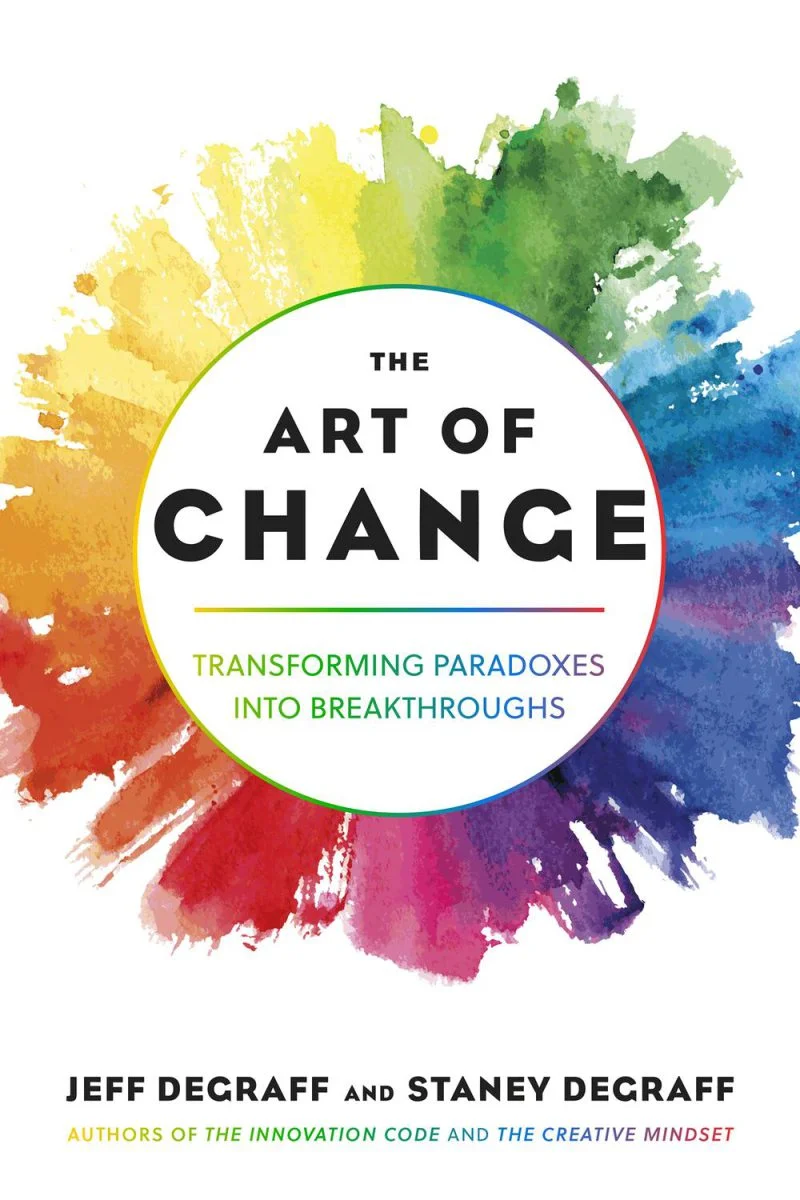 جلد هنر تغییر: تبدیل تناقض‌ها به پیشرفت‌های چشمگیر ۲۰۲۵  The Art of Change: Transforming Paradoxes into Breakthroughs 2025
