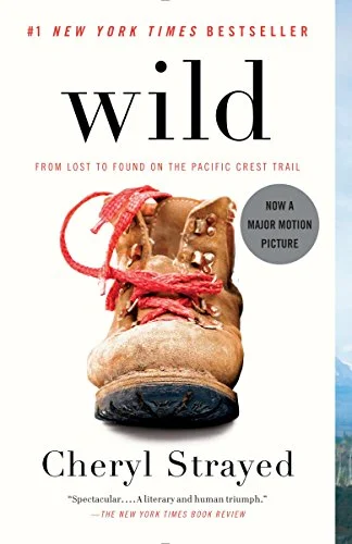جلد Wild: From Lost to Found on the Pacific Crest Trail